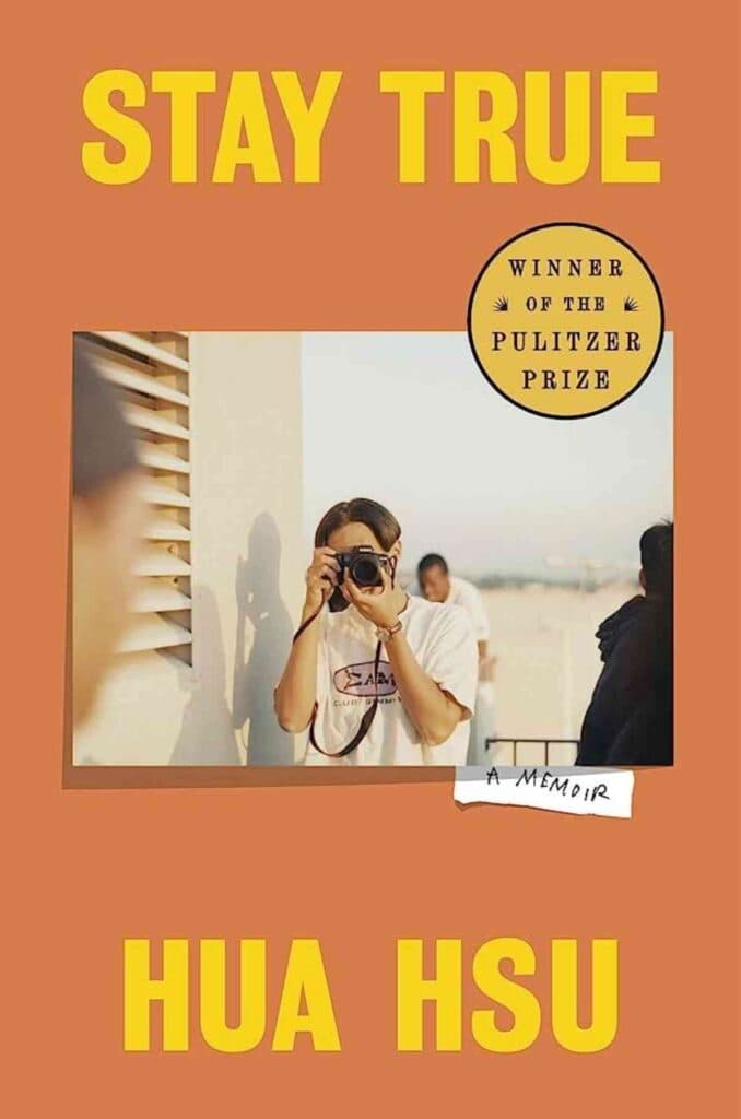 The cover of the book Stay True by Hua Hsu